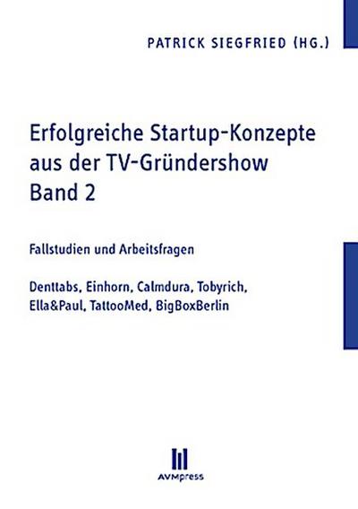 Erfolgreiche Startup-Konzepte aus der TV-Gründershow