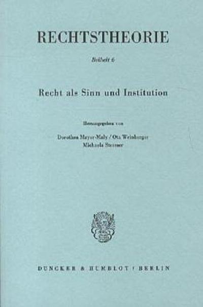 Recht als Sinn und Institution.