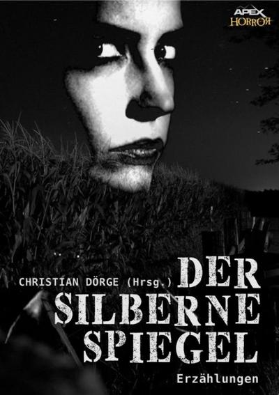 DER SILBERNE SPIEGEL