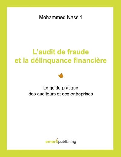 L’audit de fraude et la délinquance financière