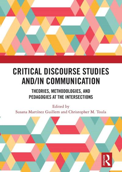 Critical Discourse Studies and/in Communication