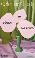 Lügen im Paradies von Colombe Schneck | Buch