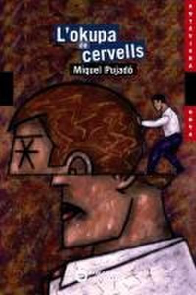 L’okupa de cervells
