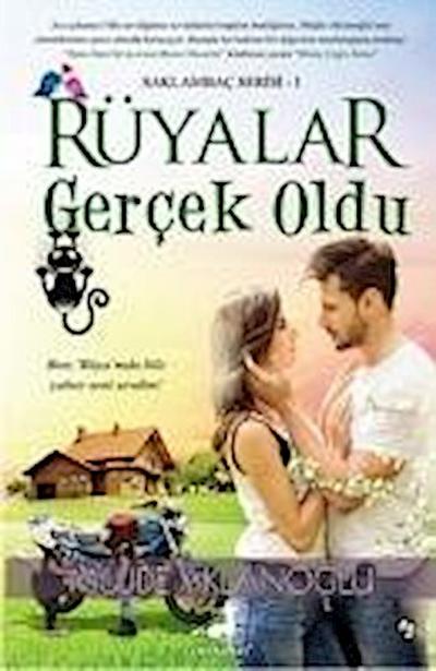 Rüyalar Gercek Oldu