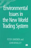 Environmental Issues in the New World Trading System