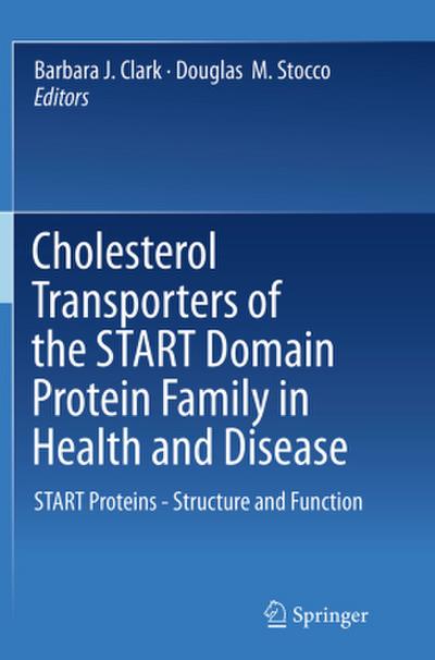 Cholesterol Transporters of the START Domain Protein Family in Health and Disease