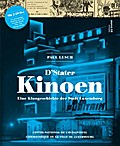 D’Stater Kinoen - Eine Kinogeschichte der Stadt Luxemburg