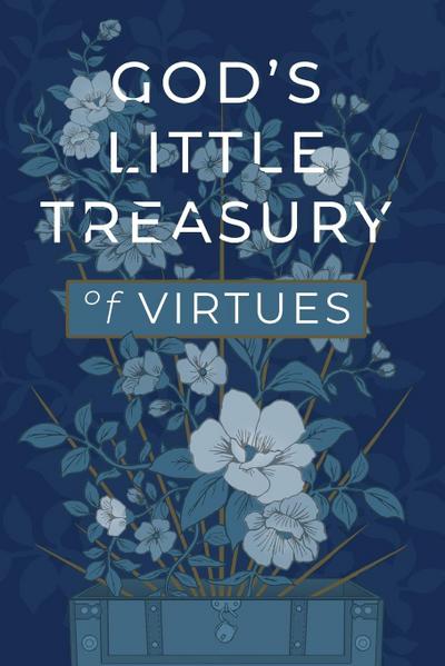 God’s Little Treasury of Virtues