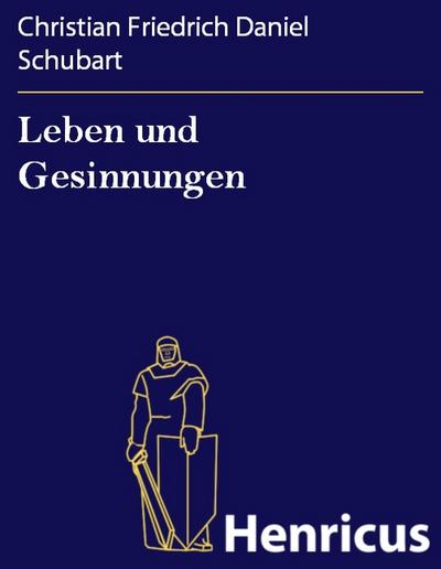 Leben und Gesinnungen