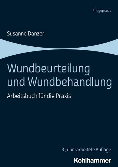 Wundbeurteilung und Wundbehandlung