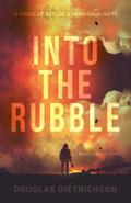 Into The Rubble
