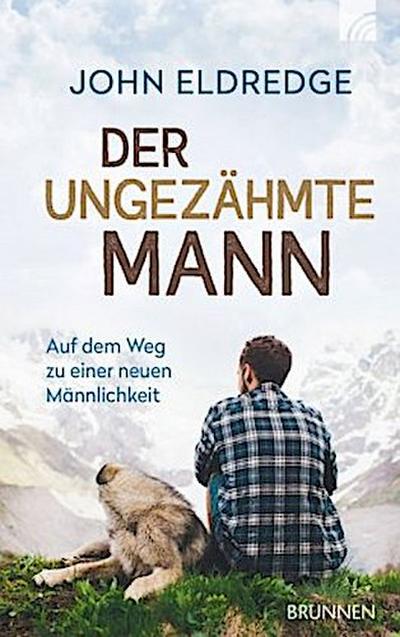 Der ungezähmte Mann