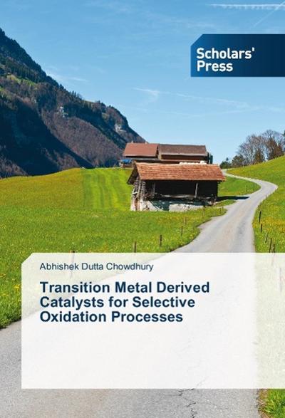 Transition Metal Derived Catalysts for Selective Oxidation Processes