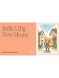 Bella’s Big New House