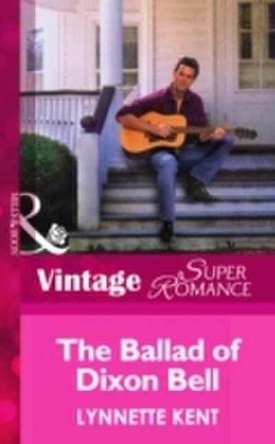 Ballad of Dixon Bell (Mills & Boon Vintage Superromance) (At the Carolina Diner, Book 2)