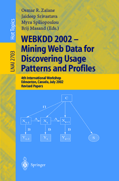 WEBKDD 2002 - Mining Web Data for Discovering Usage Patterns and Profiles