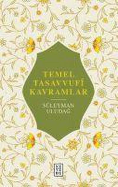 Temel Tasavvuf Kavramlar