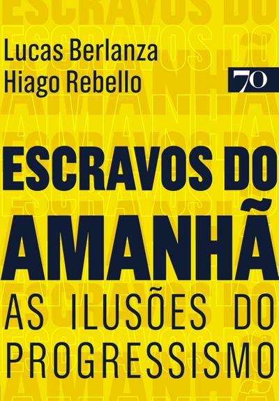 Escravos do Amanhã
