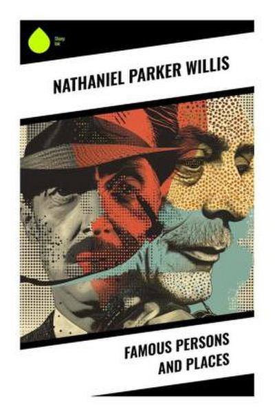 Famous Persons and Places