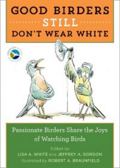 Good Birders Still Don’t Wear White