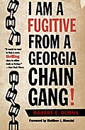 I Am a Fugitive from a Georgia Chain Gang!