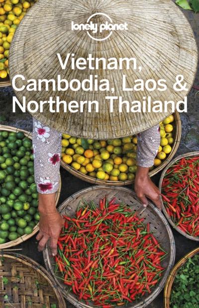 Lonely Planet Vietnam, Cambodia, Laos & Northern Thailand