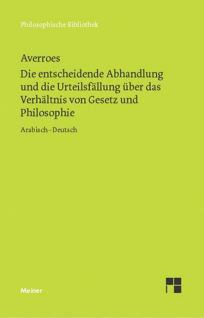Die entscheidende Abhandlung und die Urteilsfällung über das Verhältnis von Gesetz und Philosophie