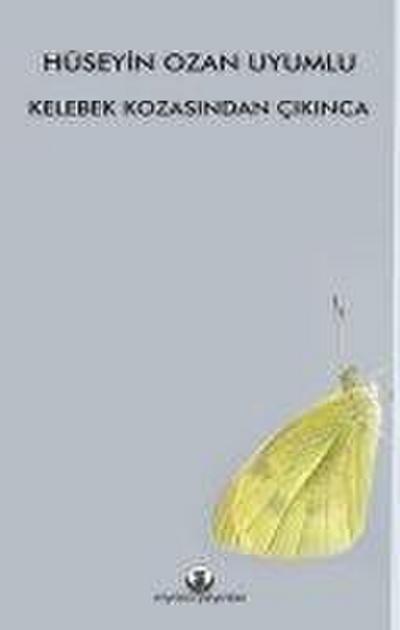 Kelebek Kozasindan Cikinca