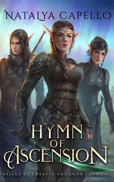 Hymn of Ascension (Ballad of Emerald and Iron, #2)