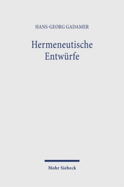 Hermeneutische Entwürfe