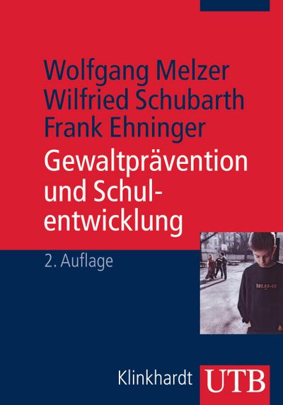 Gewaltprävention und Schulentwicklung