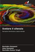 Svelare il silenzio