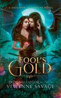 Fool’s Gold