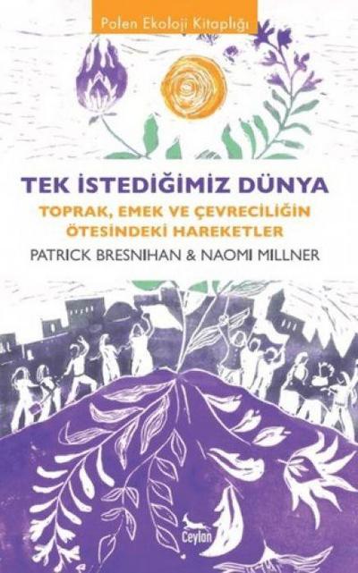 Tek Istedigimiz Dünya