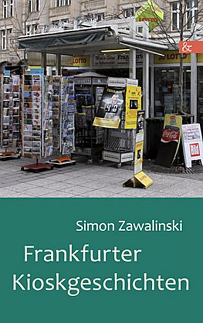 Frankfurter Kioskgeschichten
