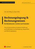 Rechnungslegung & Rechnungswesen für Betriebswirte, Juristen und Techniker