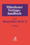 Münchener Vertragshandbuch 6: Bürgerliches Recht II