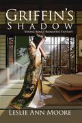 Griffin’s Shadow (Griffin’s Daughter Trilogy #2 - Young Adult Edition)