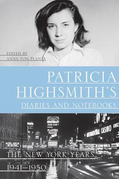 Patricia Highsmith’s Diaries and Notebooks