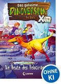 Das geheime Dinoversum Xtra (Band 5) - Die Beute des Velociraptors
