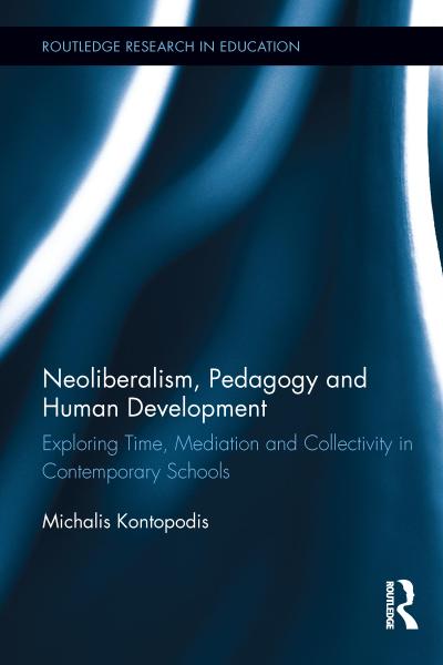 Neoliberalism, Pedagogy and Human Development