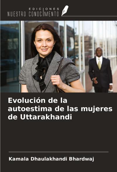 Evolución de la autoestima de las mujeres de Uttarakhandi