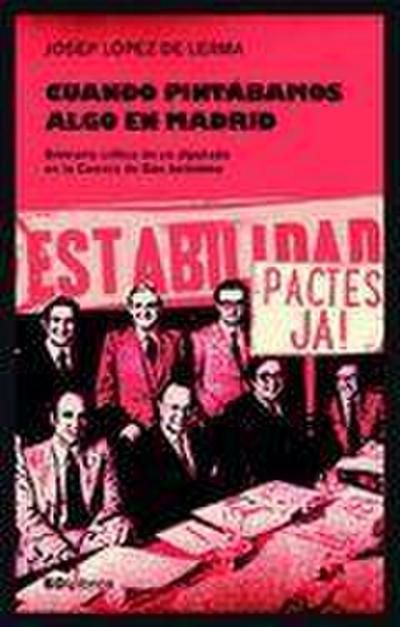 Cuando pintábamos algo en Madrid