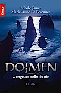 Dolmen: ... vergessen sollst du nie