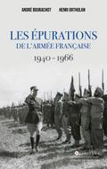 Les épurations de l’armée française 1940 - 1966