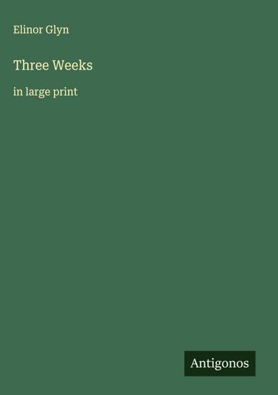 Three Weeks