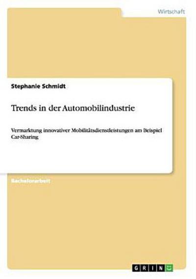 Trends in der Automobilindustrie