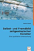 Selbst- und Fremdbild zeitgenössischer Künstler
