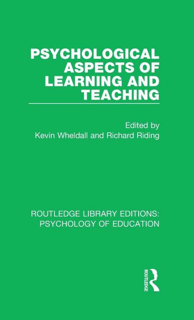 Psychological Aspects of Learning and Teaching