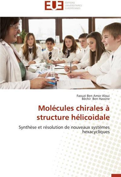 Molécules chirales à structure hélicoidale